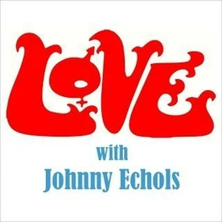 LOVE w/ Johnny Echols at The Venice West