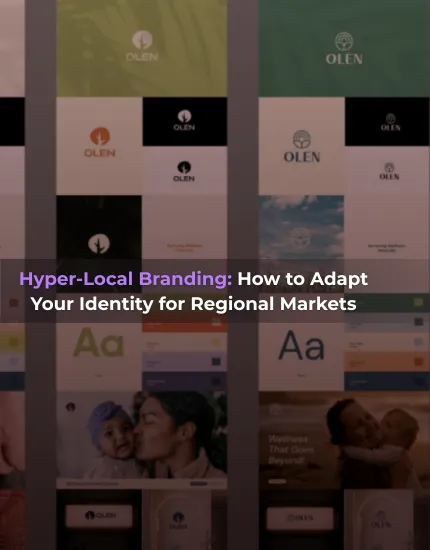 Hyper-Local Branding How to Adapt Your Identity for Regional Markets