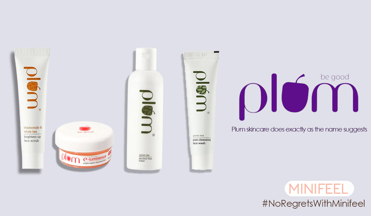 Plum Skincare Products by– Minifeelindia