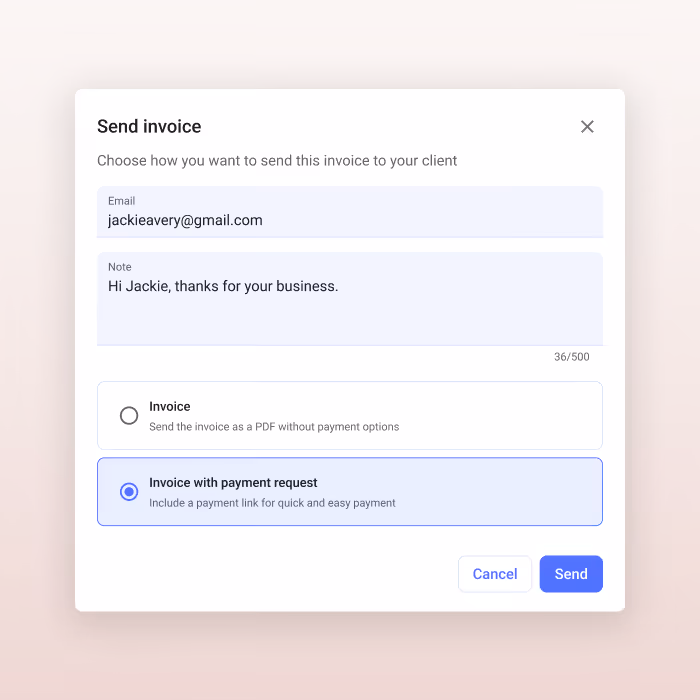 Dialog box titled 'Send invoice' with email field filled and selection options to send invoice as PDF or with payment request, with 'Invoice with payment request' selected. Buttons for Cancel and Send are at the bottom.