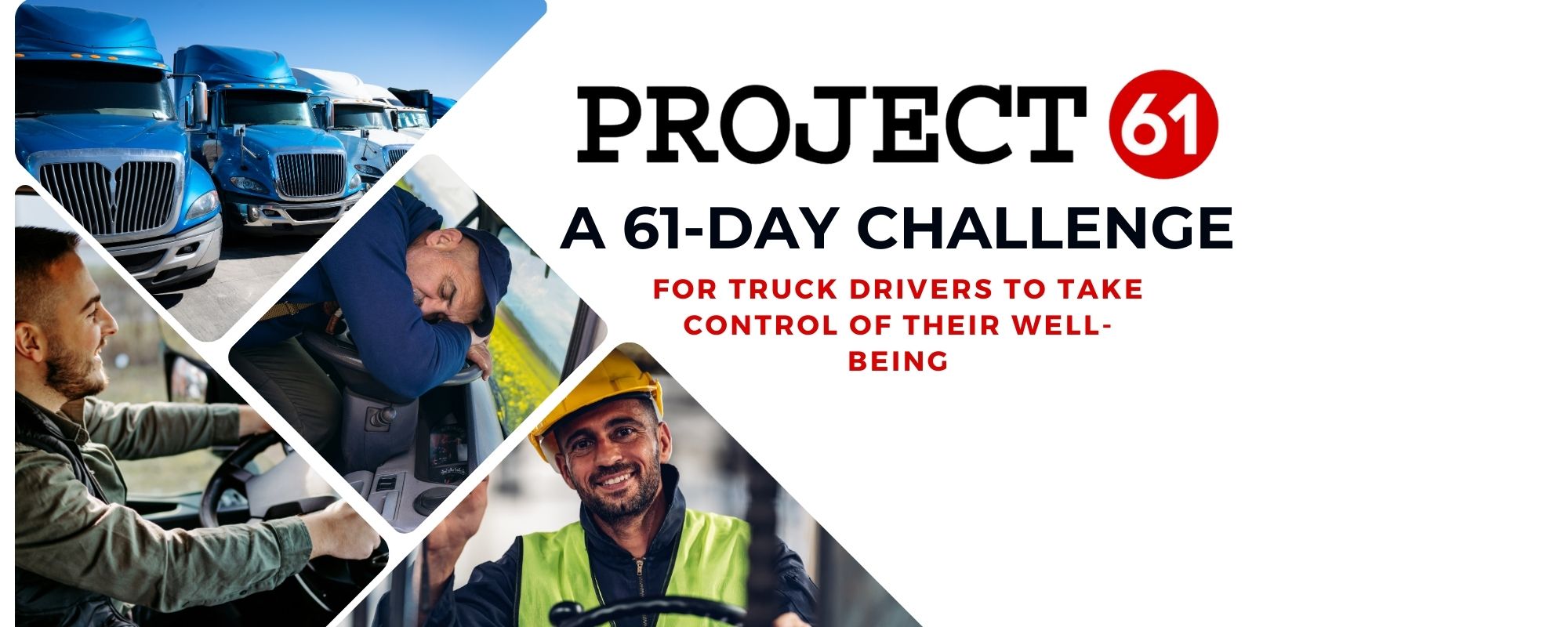 Project-61: The 61-Day Challenge for Truck Drivers