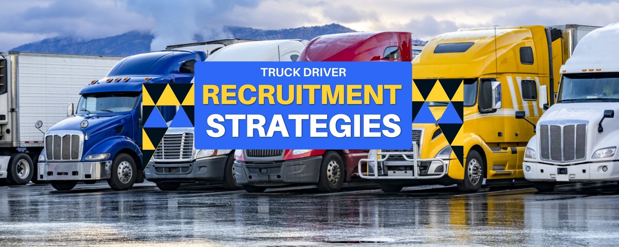 Digital Truck Driver Recruitment Strategies
