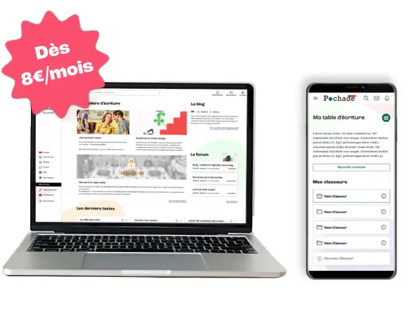 Visuel montrant un ordinateur et un mobile avec l'application d'écriture Pochade ouverte sur leur écran, ainsi qu'une étiquette de prix indiquant "Dès 8 euros par mois".