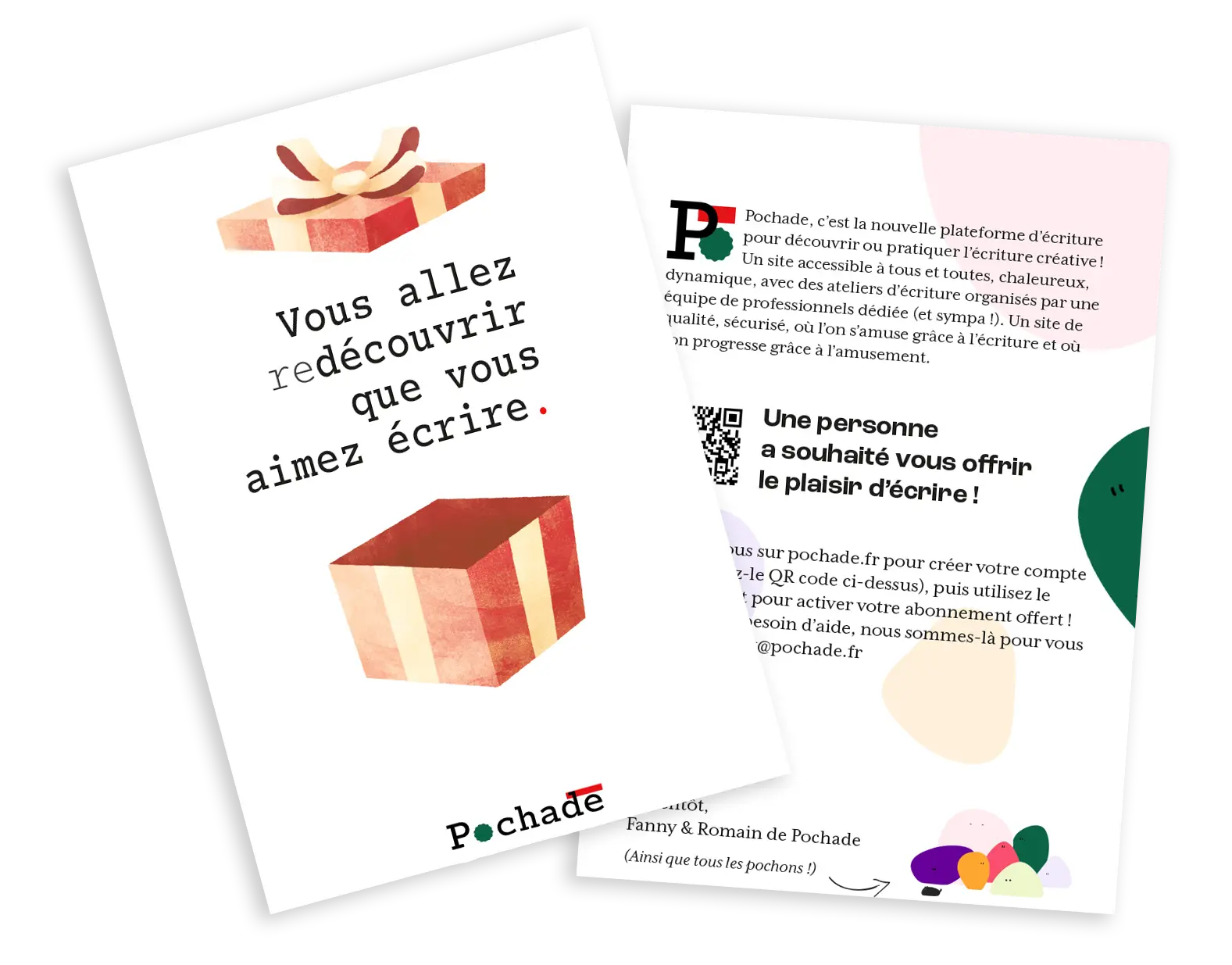 Carte cadeau Pochade avec au recto un message : « Vous allez redécouvrir que vous aimez écrire », accompagnée d'une illustration de boîte cadeau ouverte et des informations sur la plateforme d'écriture créative Pochade au verso.