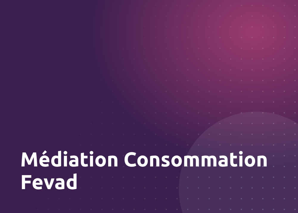 Médiation Consommation Fevad