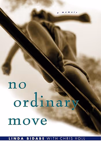 Sepia photo looking up at a child's bare feet climbing on a bar, with text titled No Ordinary Move.
