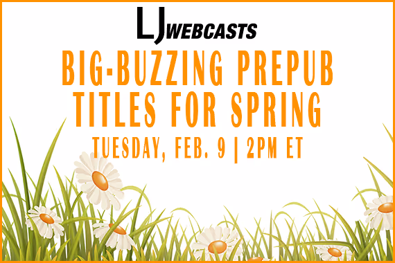 Big-Buzzing Prepub Titles for Spring