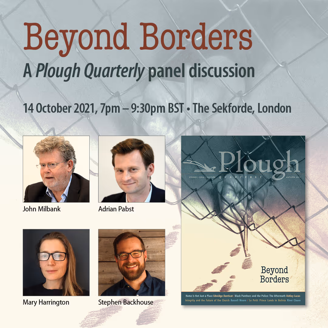 Beyond Borders: Plough Quarterly panel discussion