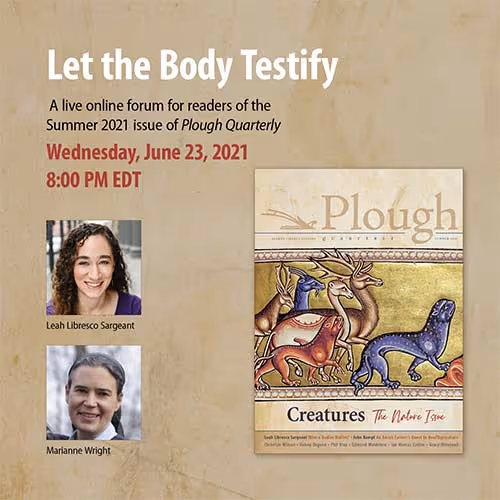 Live Forum: Let the Body Testify