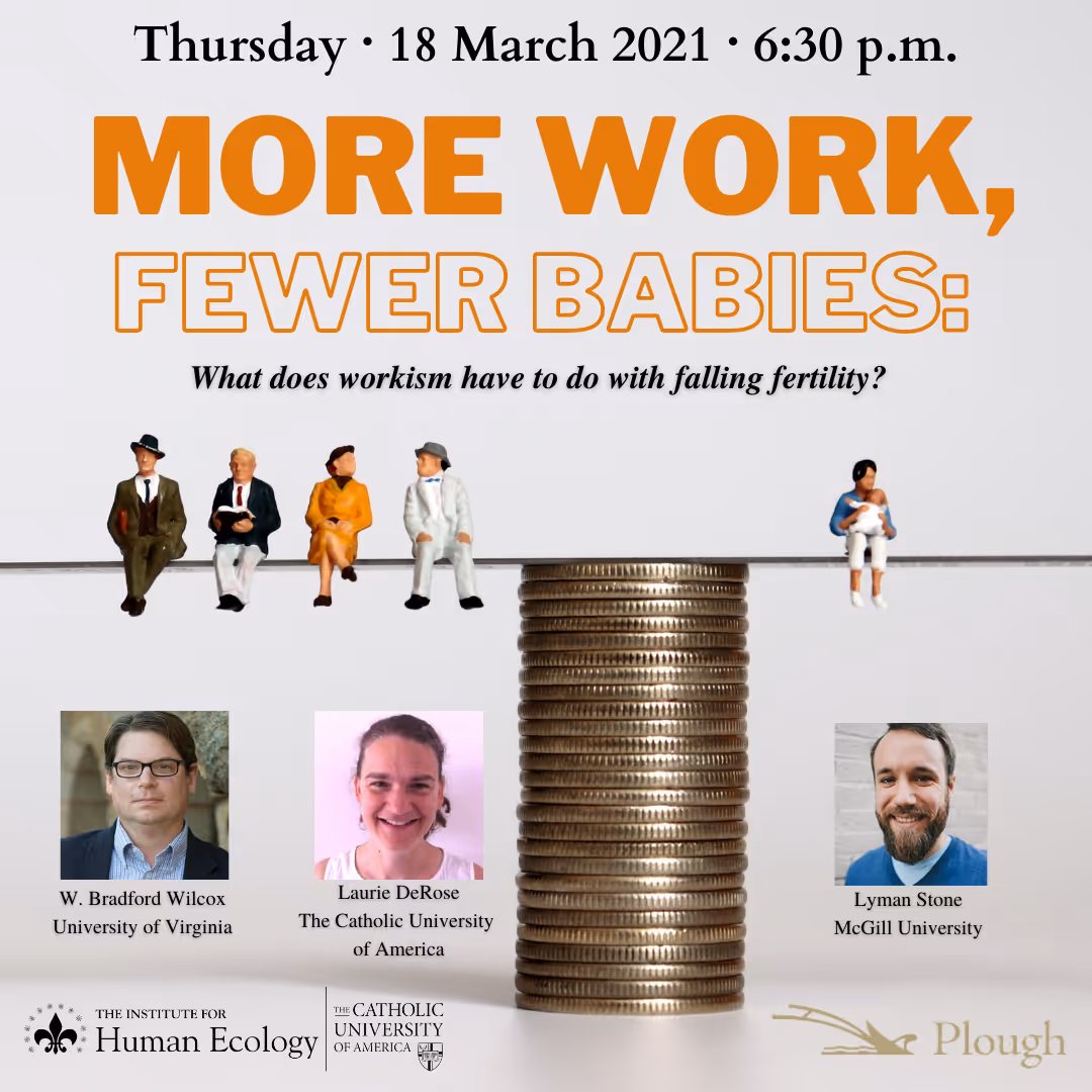 More Work, Fewer Babies