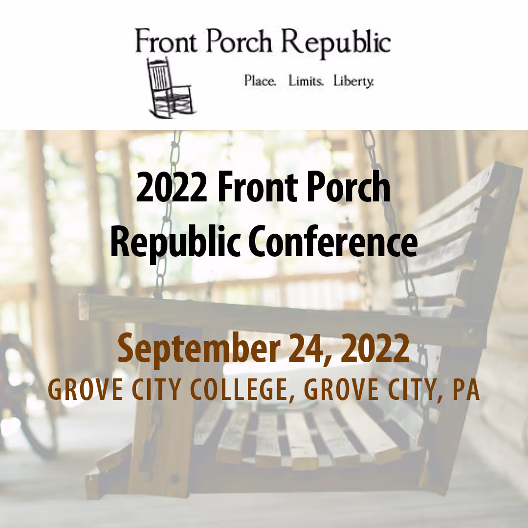 Front Porch Republic Conference 2022