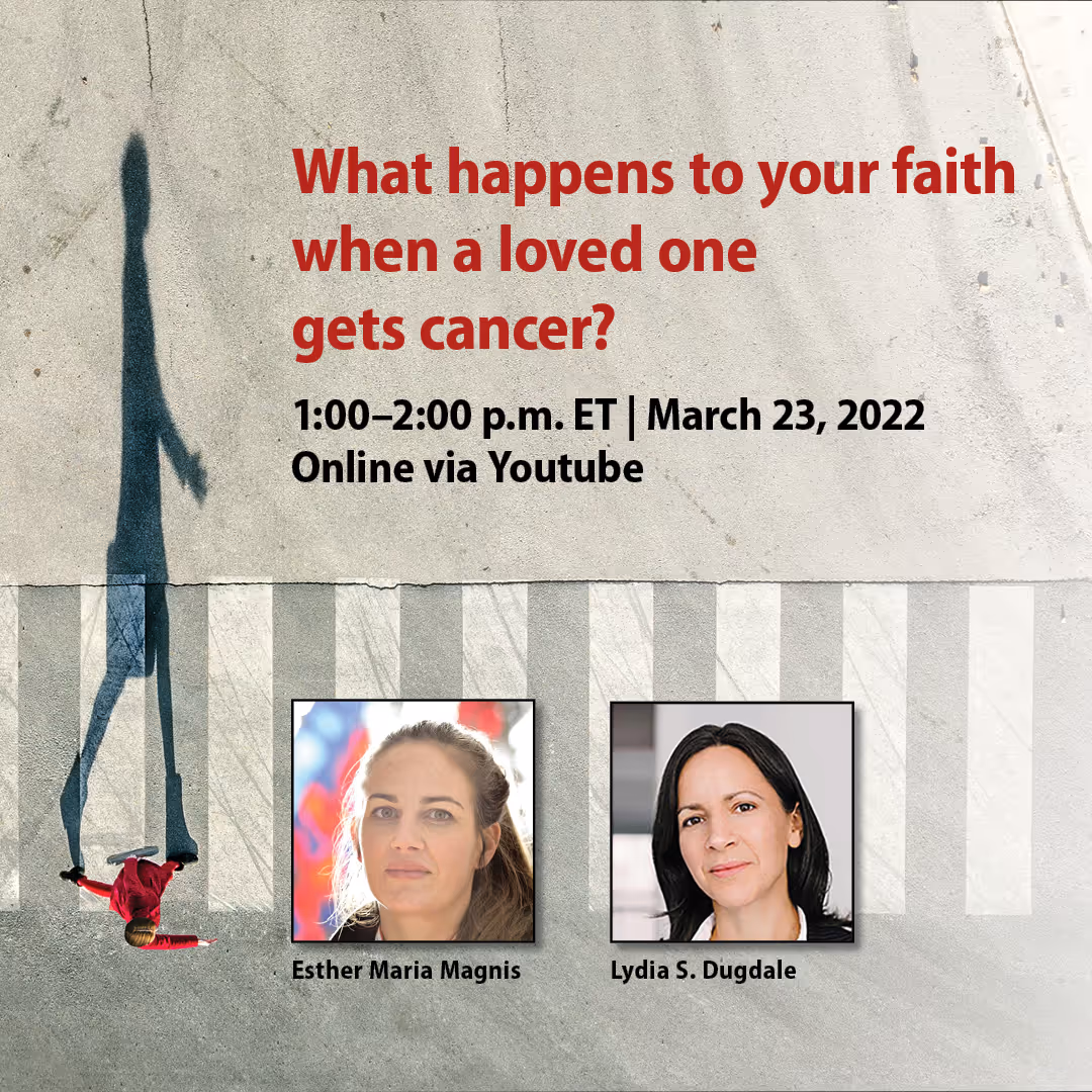 What happens to your faith when a loved one gets cancer?