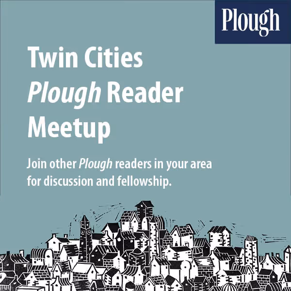 Twin Cities Plough Reader Meetup