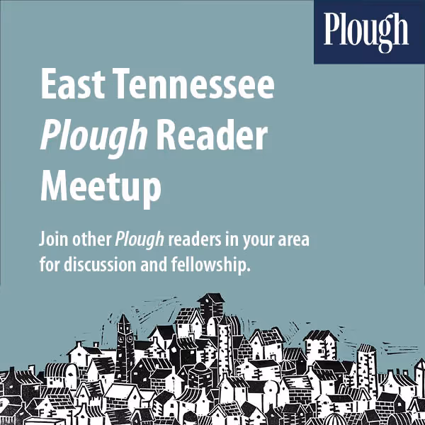 East Tennessee Plough Reader Meetup