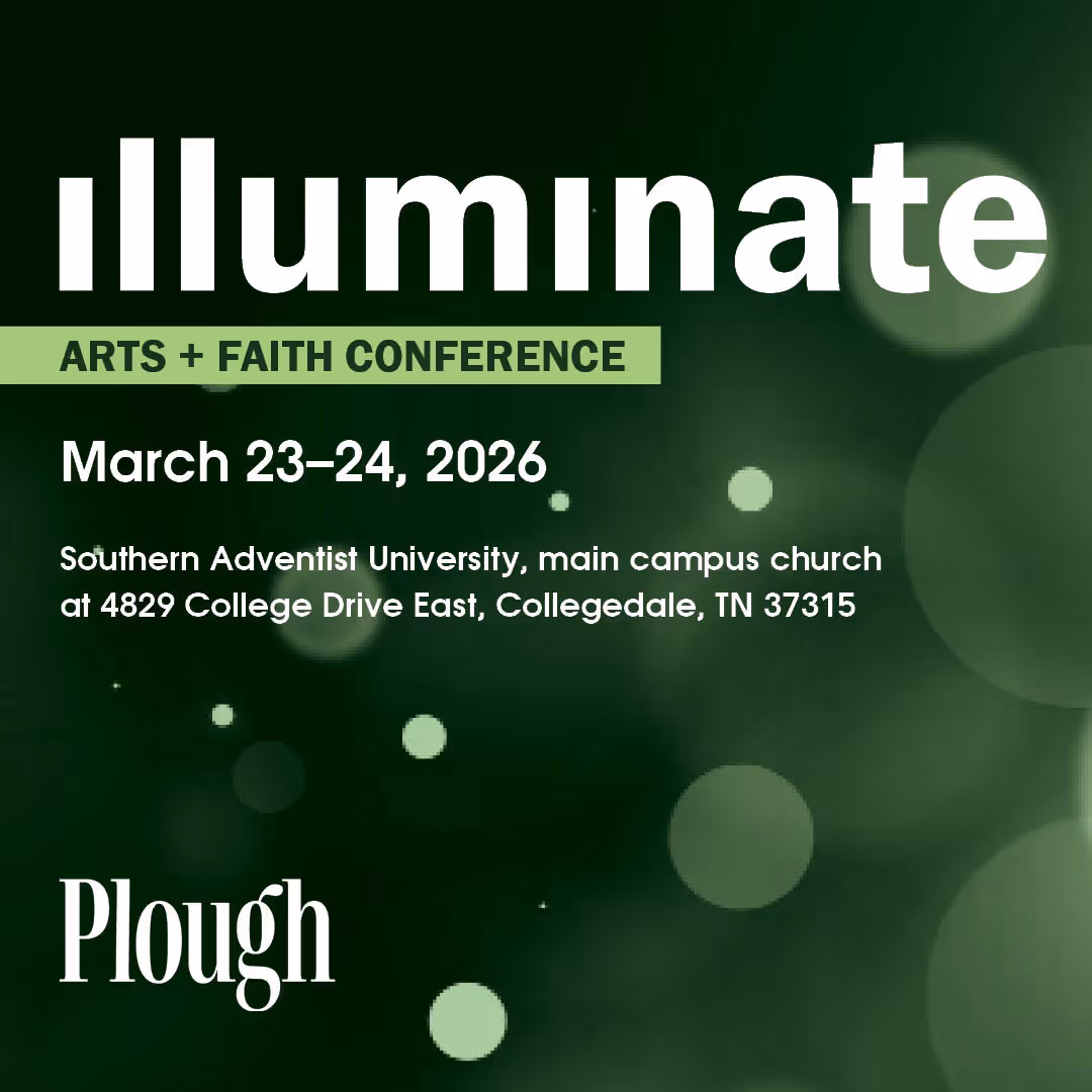 Illuminate: Arts and Faith Conference