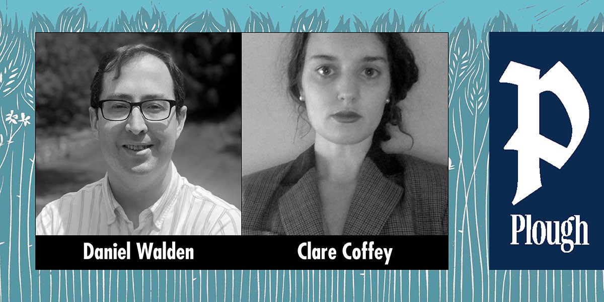 Black and white photos of Daniel Walden and Clare Coffey side by side with a Plough logo on right.