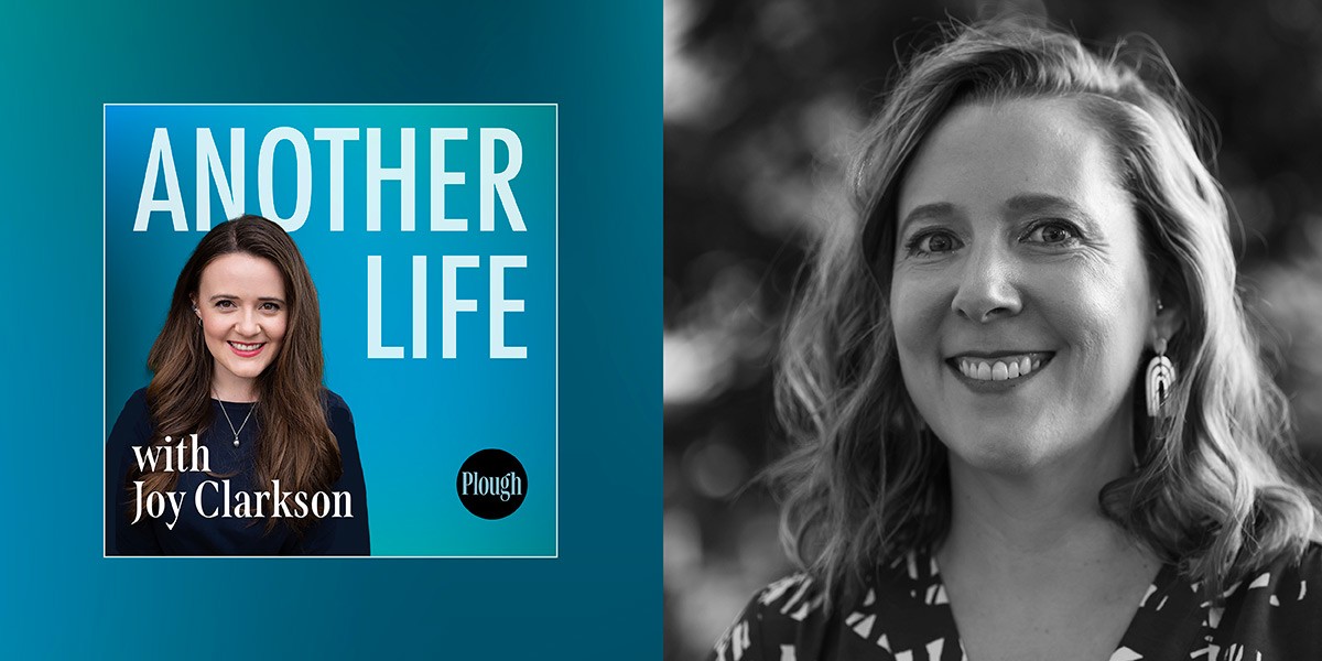 Podcast cover with Joy Clarkson on blue background titled Another Life and black and white close-up of smiling woman.