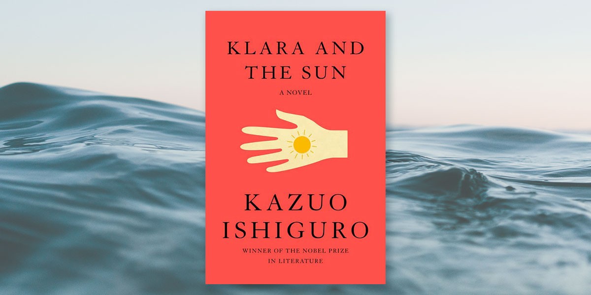 Book cover of Klara and the Sun by Kazuo Ishiguro with a hand and sun illustration on a red background.