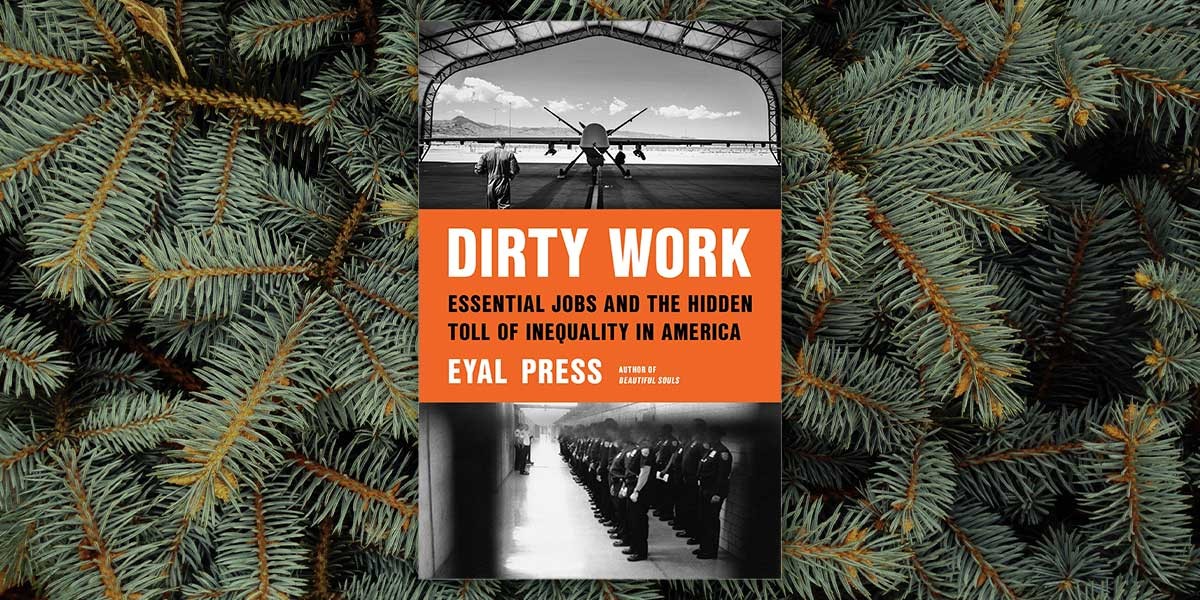 Book cover of Dirty Work by Eyal Press with militant black and white photos and orange title band.