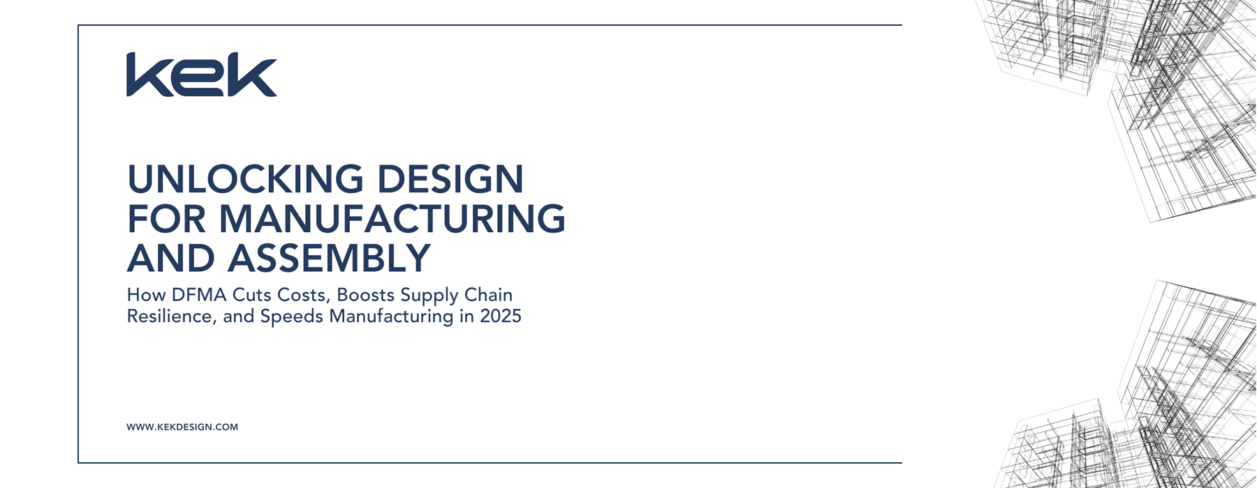 Unlocking Design for Manufacturing and Assembly