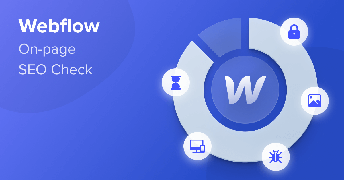 Webflow SEO On-page Checklist