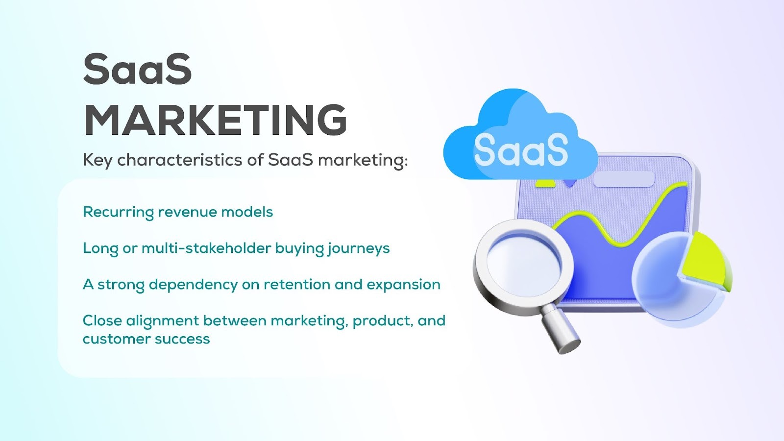 Key characteristics of SaaS marketing