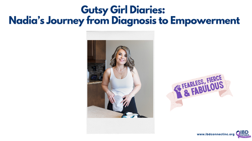 Gutsy Girl Diaries: Nadia’s Journey from Diagnosis to Empowerment