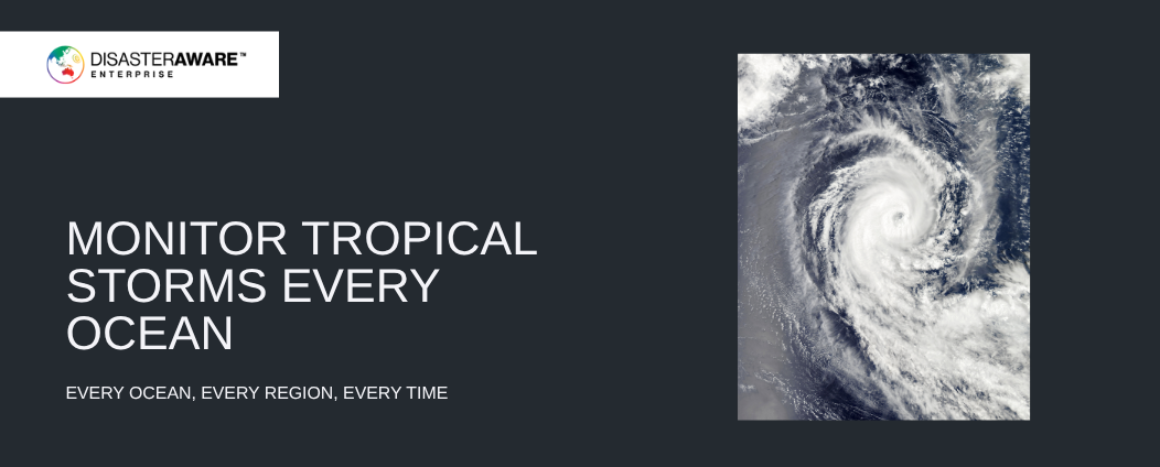 Monitor Tropical Storms—Every Ocean, Every Region, Every Time