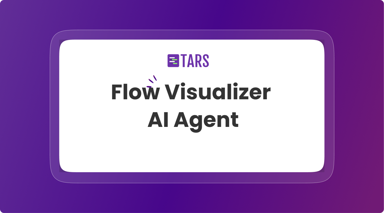Flow Visualizer AI Agent Diagram Creation Tool by Tars