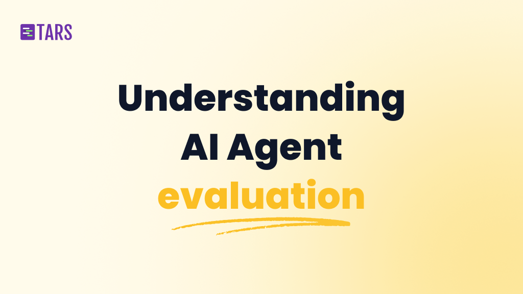 AI Agent evaluation: A complete guide to measuring performance