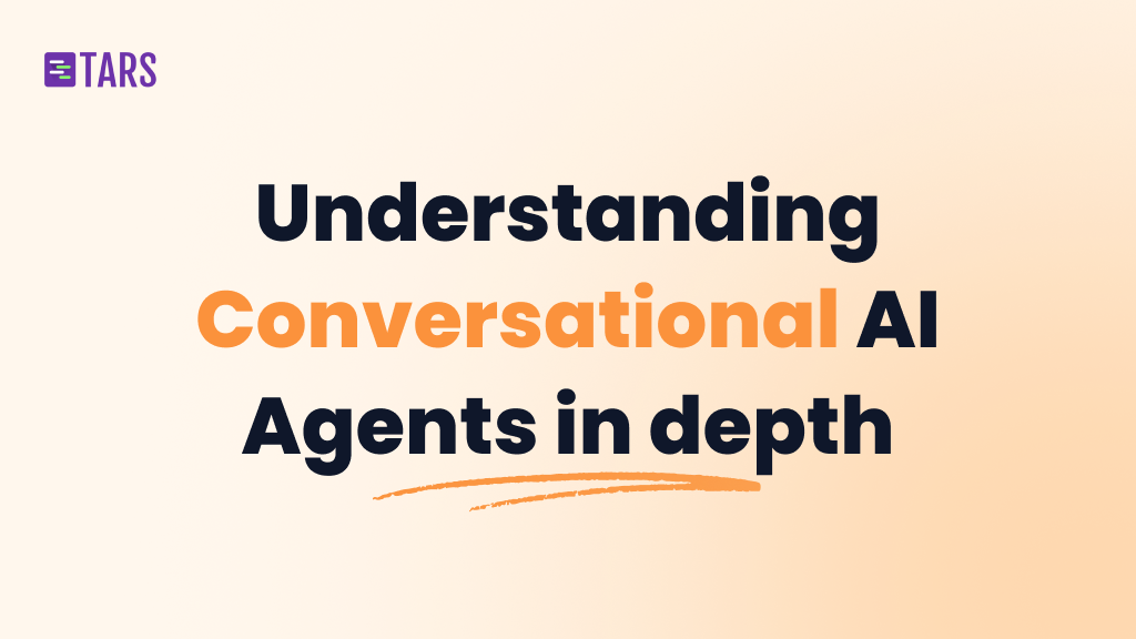 Understanding everything about Conversational AI Agents