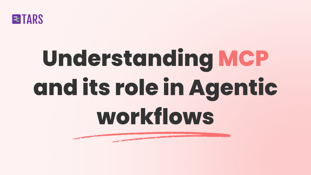 Understanding MCP and its role in Agentic workflows