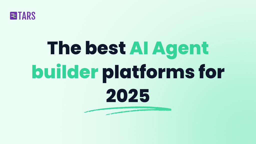 The best AI Agent builder platforms for 2025