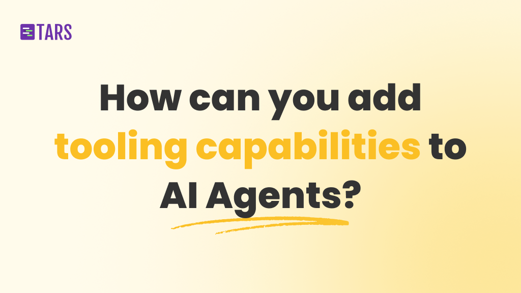 How can you add tooling capabilities to AI Agents?