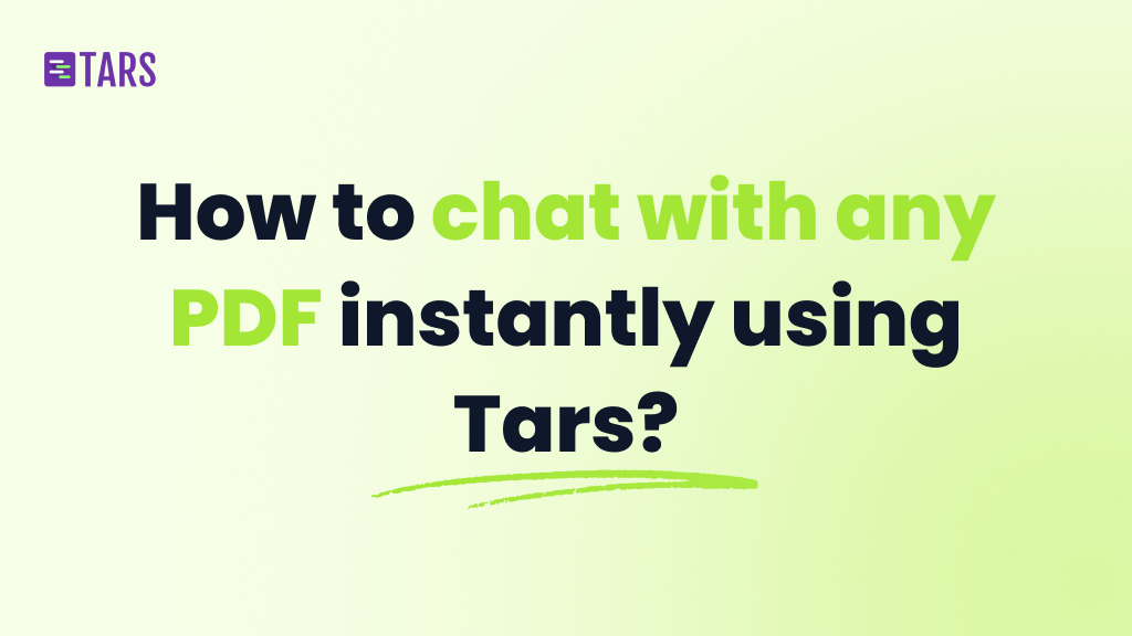 How to chat with any PDF instantly using Tars?