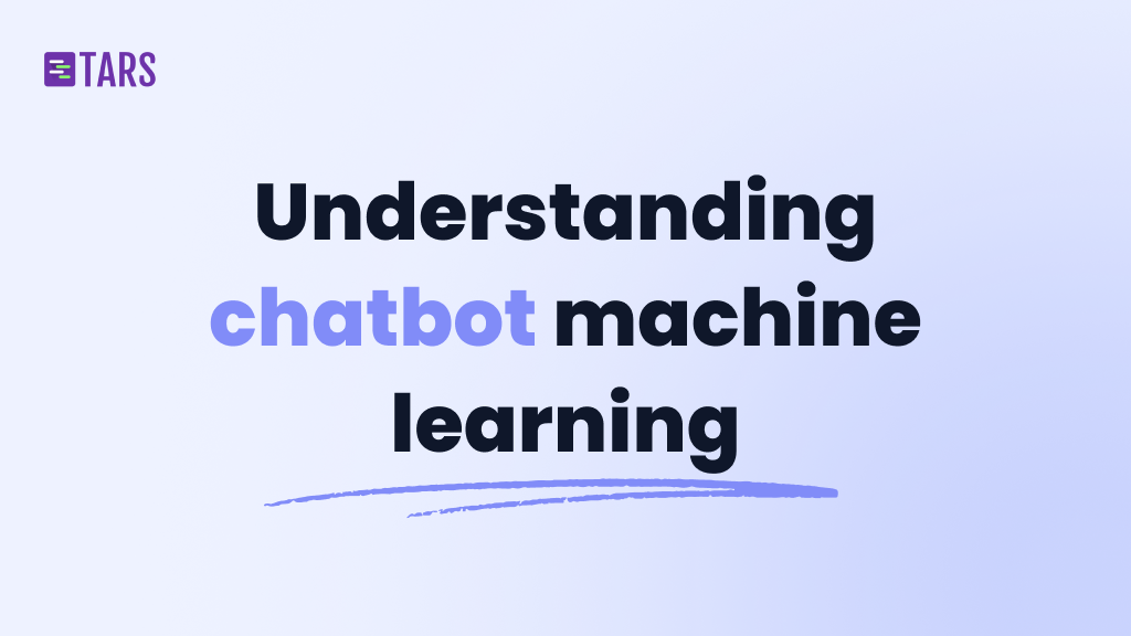 Understanding chatbot machine learning – A comprehensive guide