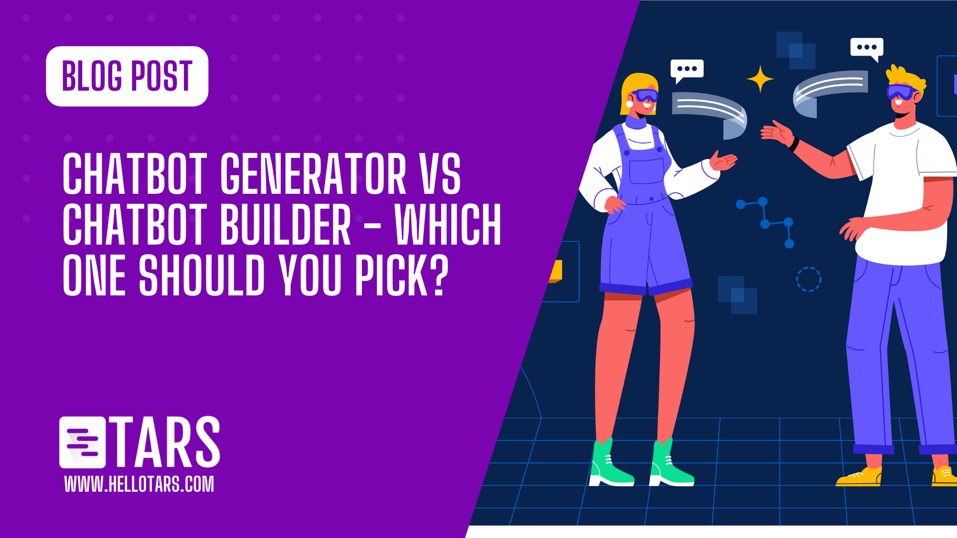 Chatbot Generator vs Chatbot Builder – Which One Should You Pick?