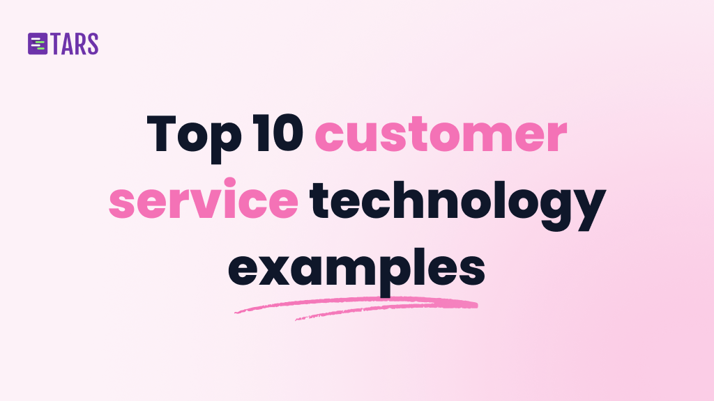 Top 10 customer service technology examples in 2025