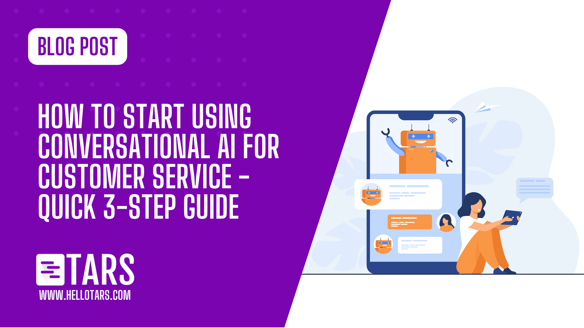 How to Start Using Conversational AI for Customer Service – Quick 3-step Guide