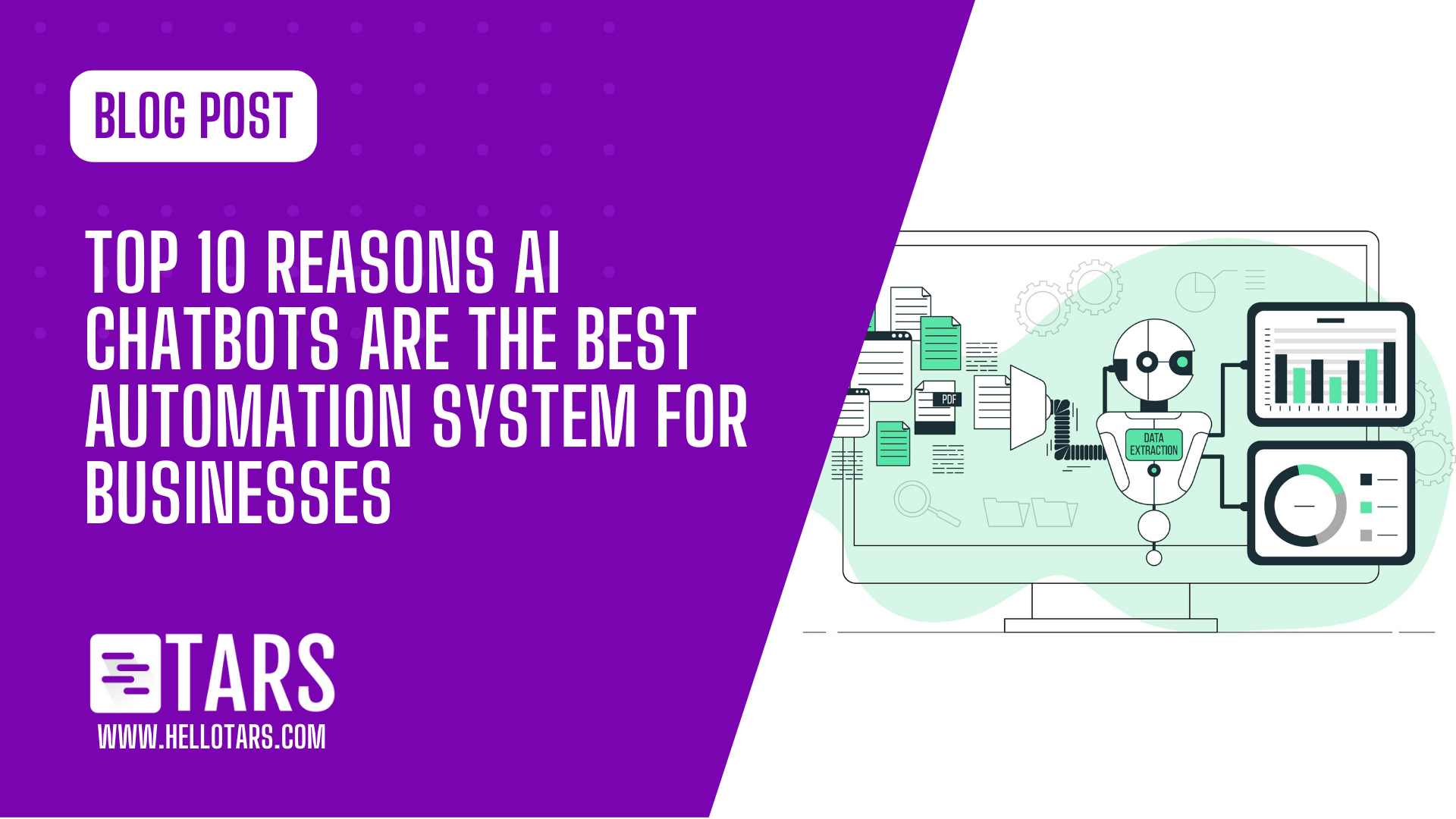 Top 10 Reasons AI Chatbots Are The Best Automation System for Businesses