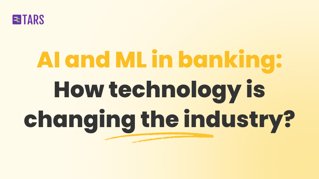 AI and ML in banking: How technology is revolutionizing the banking industry