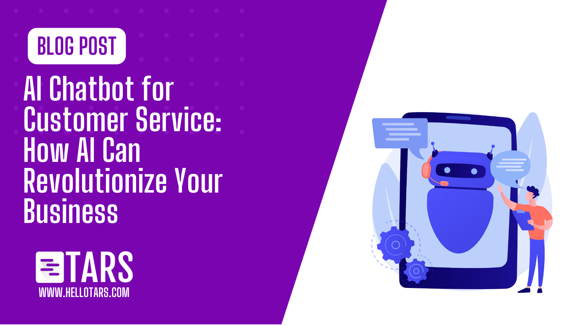 AI Chatbot for Customer Service: How AI Can Revolutionize Your Business
