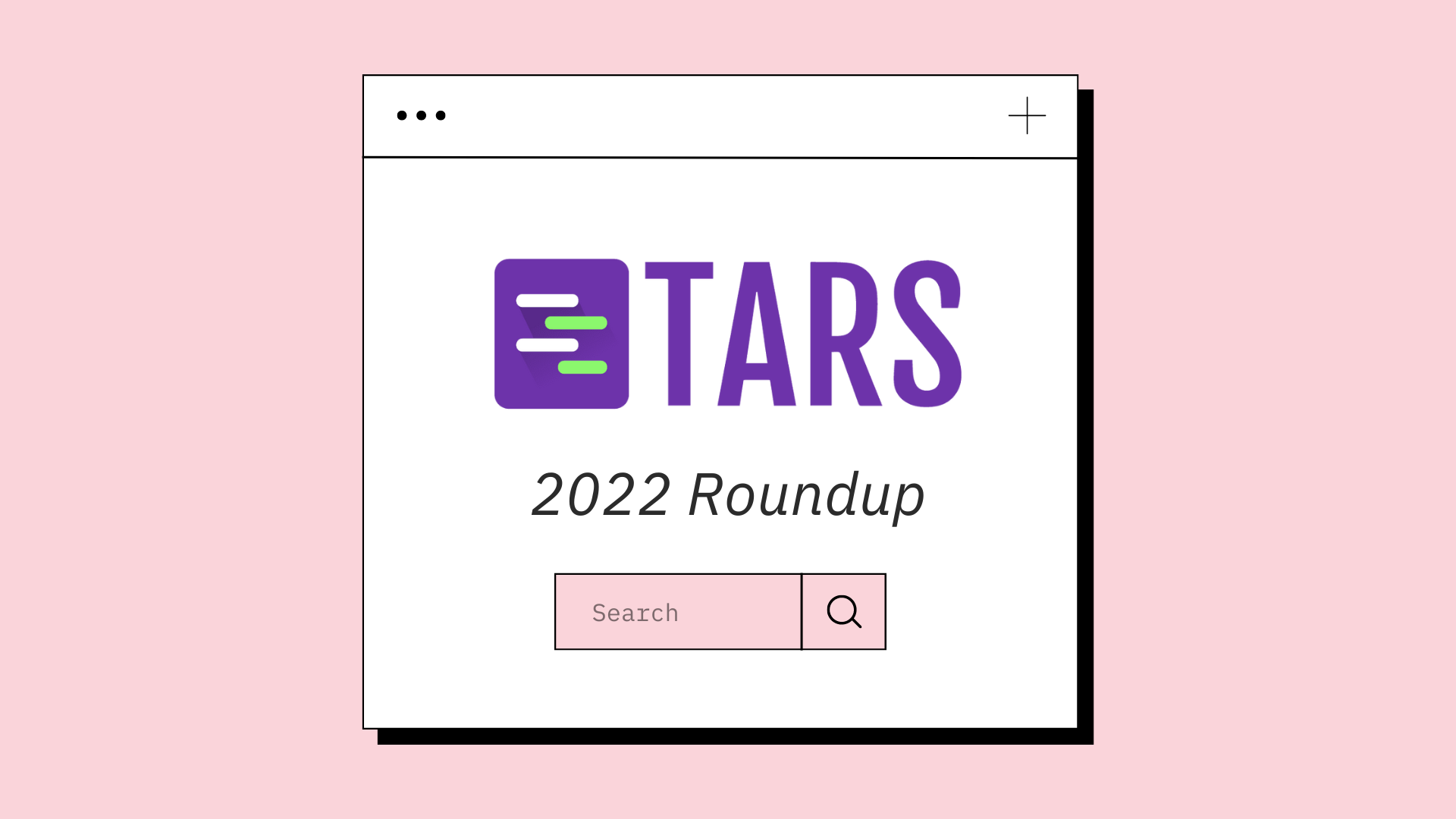 Tars 2022: Our Year in Review