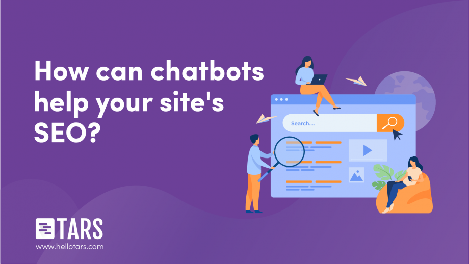 How Chatbots Can Help Your Site’s SEO?