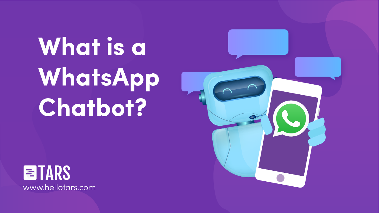 What is a WhatsApp Chatbot?