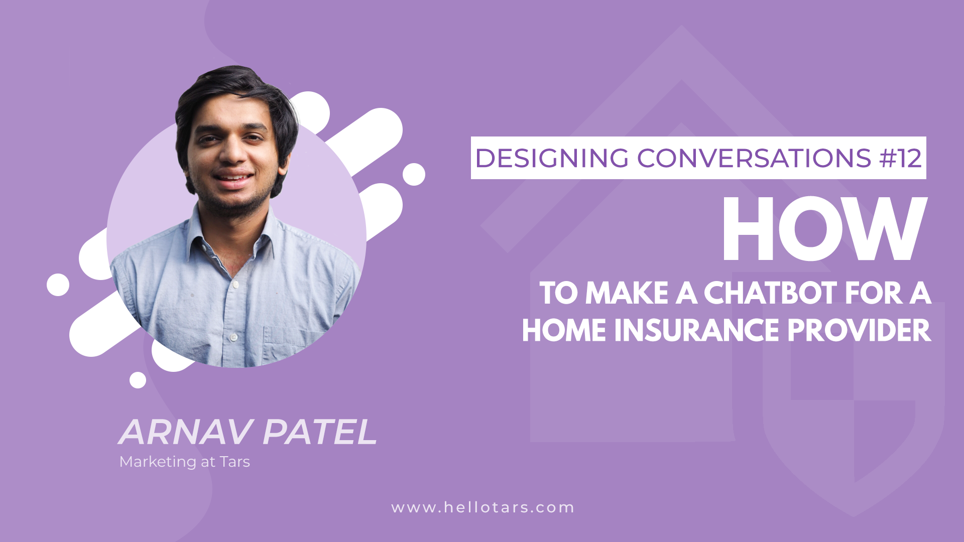 [Designing Conversations] How to Make a Chatbot for a Home Insurance Provider