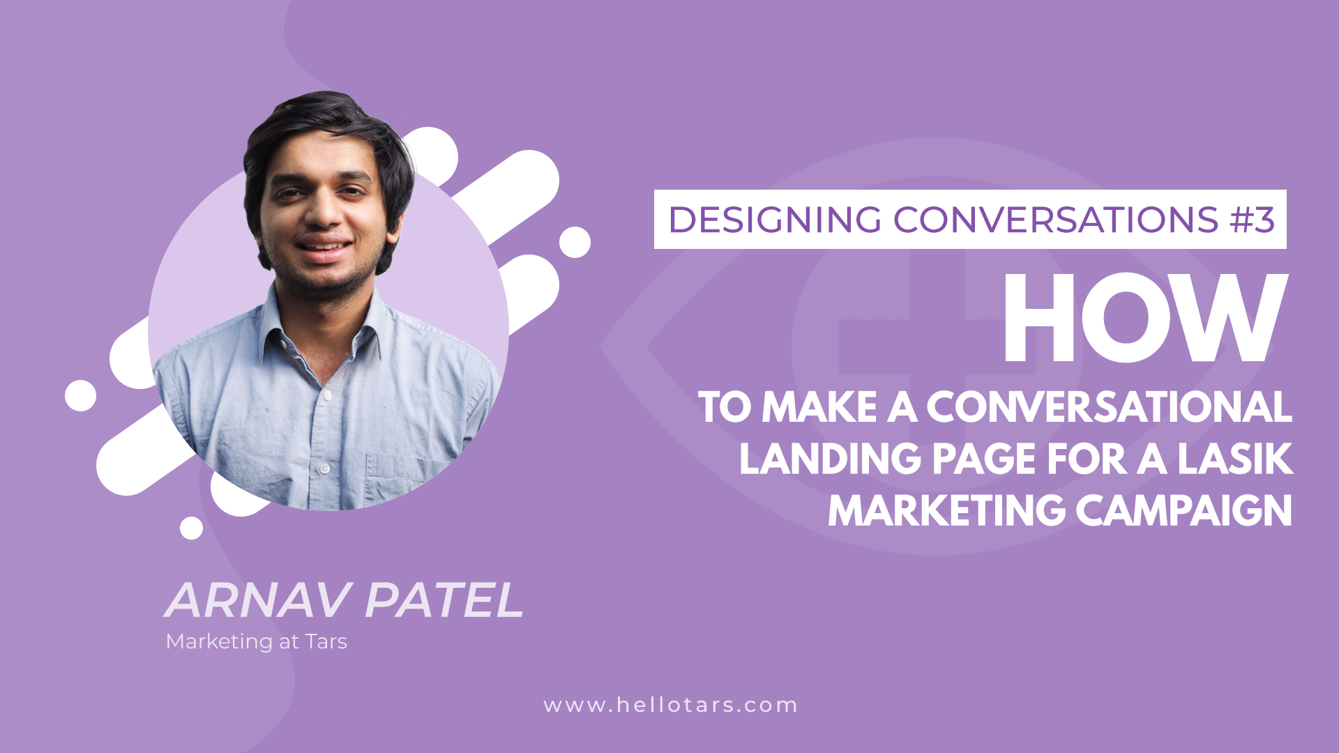 [Designing Conversations] How to make a Conversational Landing Page for a LASIK Marketing Campaign