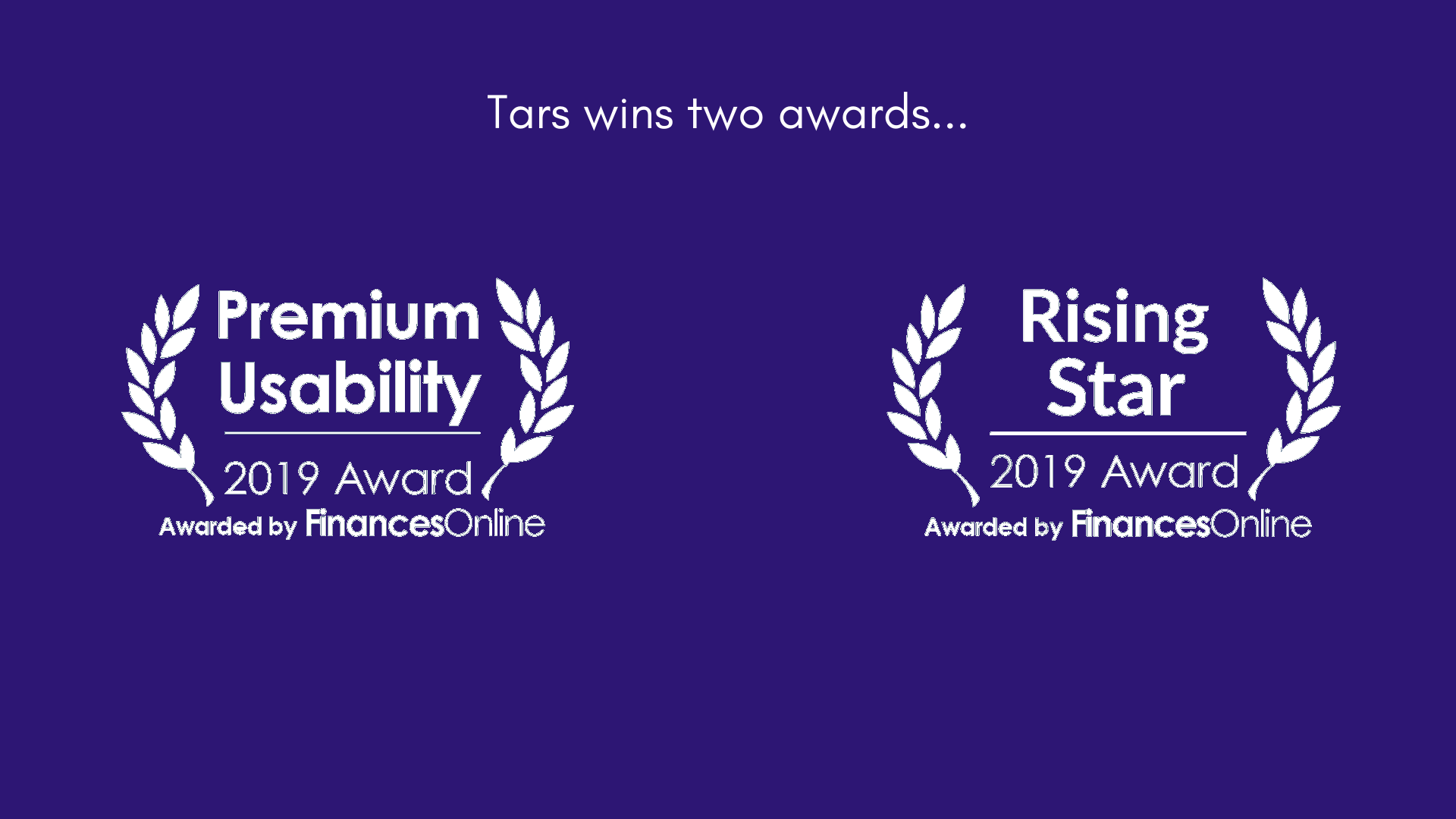 Tars Wins FinancesOnline’s 2019 Rising Star and Premium Usability Awards