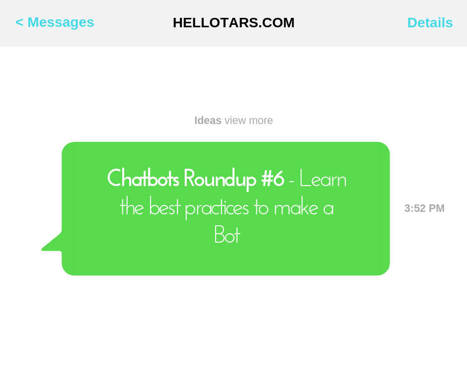 Chatbots Roundup #6 — Learn the best practices to make a Bot
