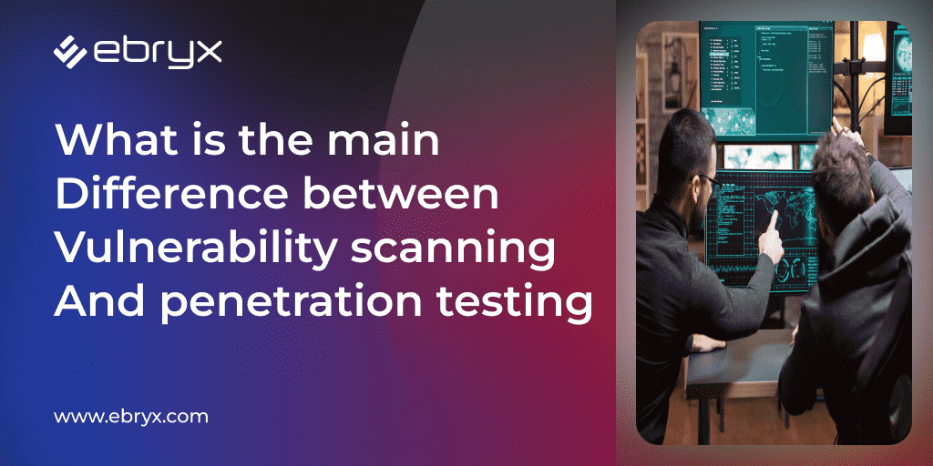 What Is The Main Difference Between Vulnerability Scanning And Penetration Testing